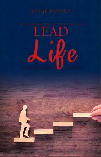 Lead Life, De Hassen, Rabab. Editorial Partridge Singapore, Tapa Blanda En Inglés