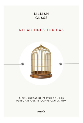 Relaciones Tóxicas Diez Maneras De Tratar Con Las Personas Q