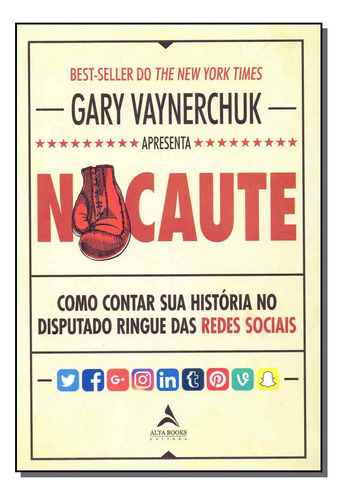 Libro Nocaute - (alta Books) De Vaynerchuk, Gary Alta Books