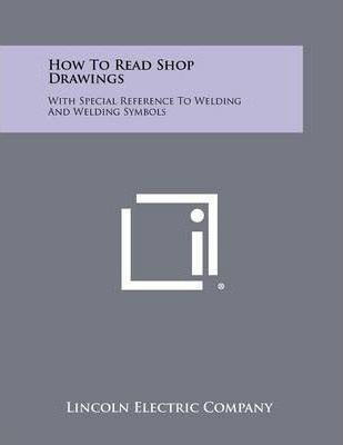 Libro How To Read Shop Drawings - 
