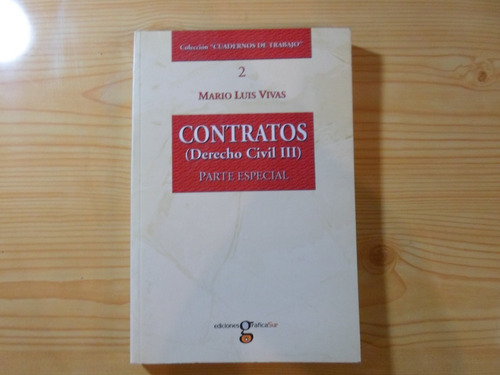 Contratos (derecho Civil 3) - Mario Luis Vivas