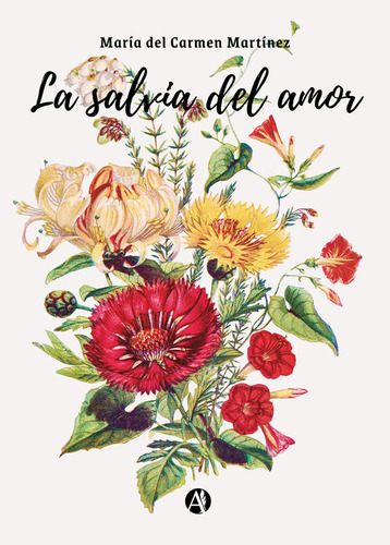 La Salvia Del Amor - María Del Carmen Martínez