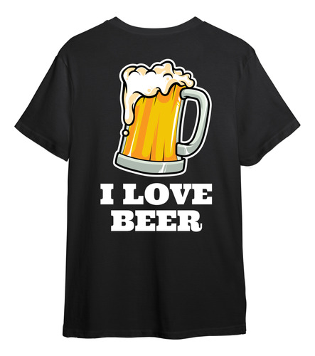 Remera I Love Beer Me Gusta La Cervea