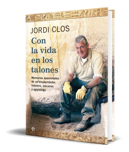 Con La Vida En Los Talones, De Jordi Clos. Editorial La Esfera De Los Libros, Tapa Blanda En Español, 2013