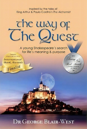 The Way Of The Quest, De Dr George Blair-west. Editorial Alclare Pty Ltd, Tapa Blanda En Inglés