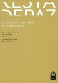 Libro Elementos Para Una Justicia De Paz Restaurativa