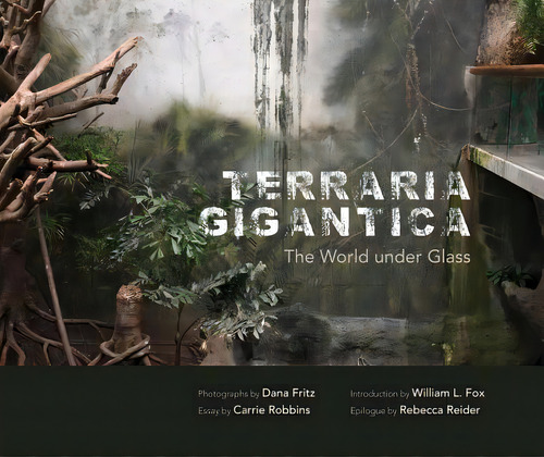 Terraria Gigantica: The World Under Glass, De Fritz, Dana. Editorial Univ Of New Mexico Pr, Tapa Dura En Inglés
