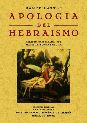 Apologia Del Hebraismo, De Lattes Dante. Editorial Editorial Maxtor En Español