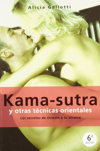 Libro Kama Sutra Y Otras Técnicas Orientales De Alicia Gallo