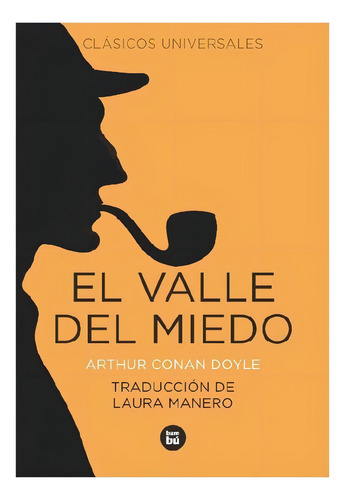 EL VALLE DEL MIEDO, de Doyle, Arthur an. Editorial Bambú, tapa blanda, edición 1 en español