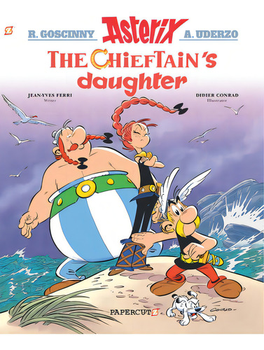 Asterix #38: The Chieftain's Daughter, De Ferri, Jean-yves. Editorial Papercutz, Tapa Dura En Inglés