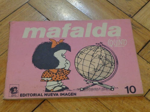 Mafalda 10. Editorial Nueva Imagen. México