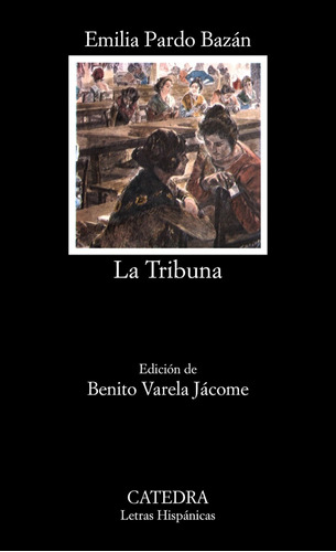 Libro La Tribuna - Pardo Bazan, Emilia