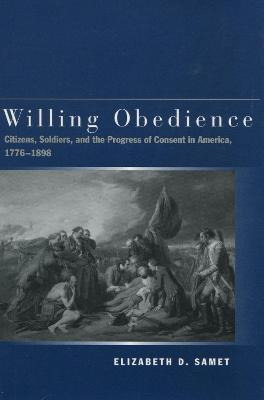 Libro Willing Obedience : Citizens, Soldiers, And The Pro...