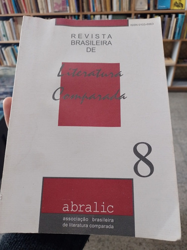 Revista Brasileira De Literatura Comparada Nº 8