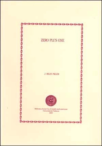 Zero Plus One - J. Hillis Miller