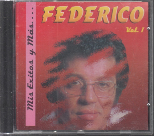 Federico Vol.1 Mis Exitos Y Mas  Cd Original Usado. Qqb. Mz.