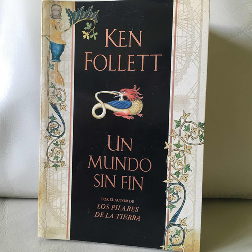 Un Mundo Sin Fin/ Ken Follett