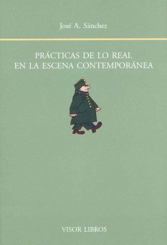 Practicas De Lo Real En La Escena Contemporanea