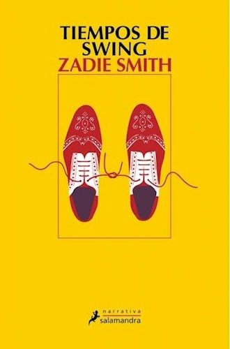 Tiempos De Swing - Zadie Smith