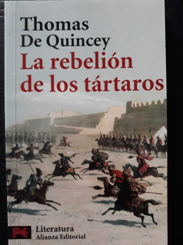 La Rebelión De Los Tártaros Thomas De Quincey Alianza 