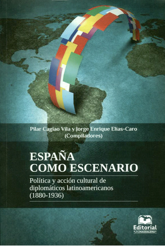 Libro España Como Escenario. Política Y Acción Cultural De D