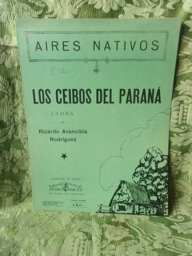 Partitura Antigua Los Ceibos Del Parana Arancibia Rodriguez