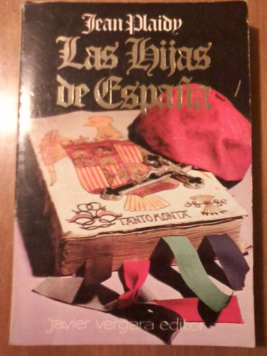 Las Hijas De España, Por Jean Plaidy, Ed. Vergara, Excelente