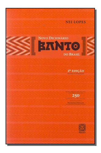 Libro Novo Dicionario Banto Do Brasil 02ed 06 De Lopes Nei