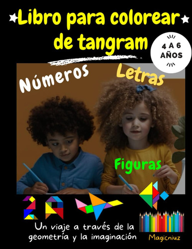 Libro: Libro Para Colorear De Tangram Para Niños: Libro Para