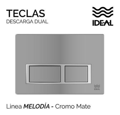 Tecla Descarga Dual Ideal Suma 2 Melodía 80120 Cromo Mate