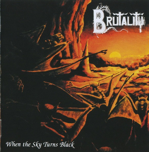 Brutality - When The Sky Turns Black 