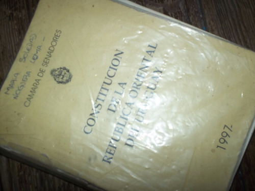 Constitucion De La Republica Oriental Del Uruguay 1997