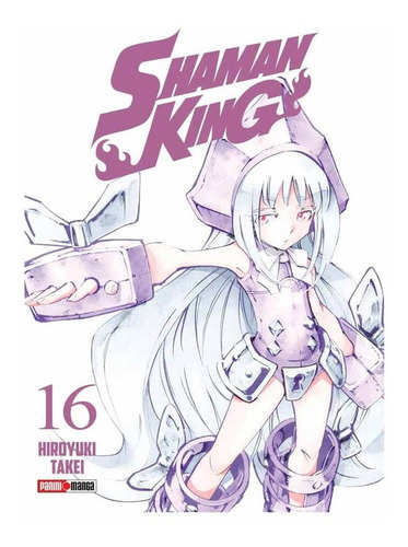 Shaman King: Shaman King, De Hiroyuki Takei. Serie Shaman King, Vol. 16. Editorial Panini, Tapa Blanda En Español, 2022