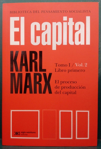 El Capital Tomo 1 Vol. 3 - Karl Marx - Siglo Xxi