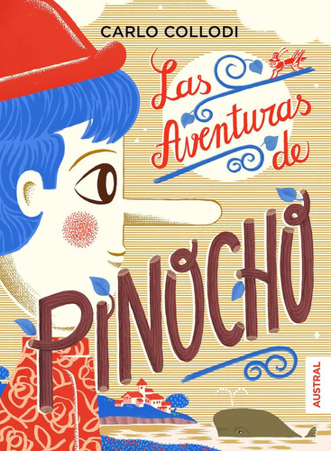 Las Aventuras De Pinocho - Carlo Collodi - Editorial Austral
