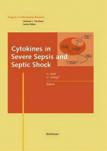 Cytokines In Severe Sepsis And Septic Shock, De Gã¼nther Schlag. Editorial Birkhauser Verlag Ag, Tapa Dura En Inglés