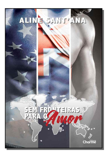 Libro Sem Fronteiras Para O Amor Vol 01 De Santana Aline Ch