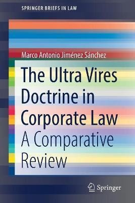 Libro The Ultra Vires Doctrine In Corporate Law : A Compa...