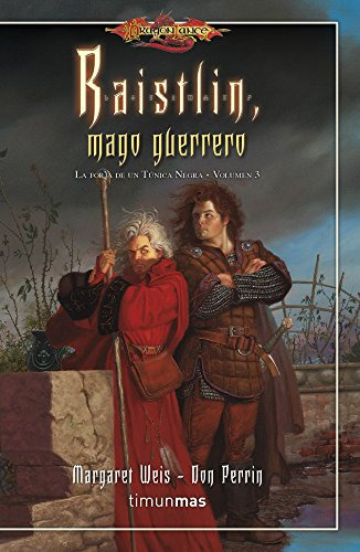 Libro Raistlin Mago Guerrero (la Forja De Un Tunica Negra 3)