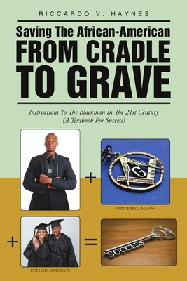 Libro Saving The African-american From Cradle To Grave: I...