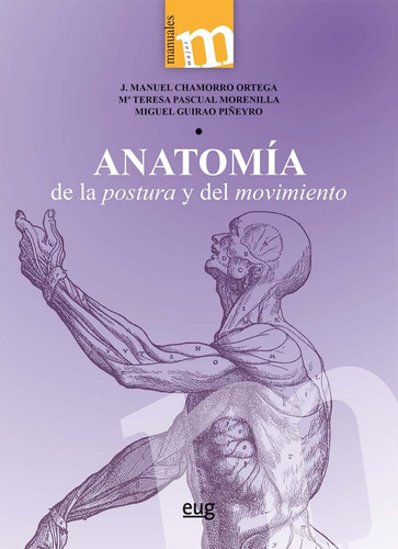 Libro Anatomia De La Postura Y Del Movimiento - Chamorro ...