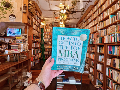 How To Get Into The Top Mba Programs. Richard Montauk. (Usado)