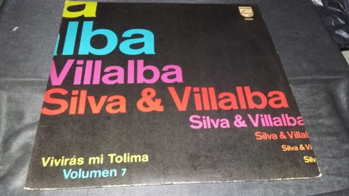 Silva & Villalba Viviras Mi Tolima Vol 7 Lp  Colombiana