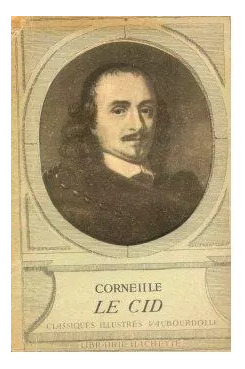 Pierre Corneille: Le Cid