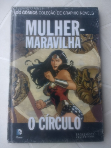 Graphic Novels Vol 17 - Mulher Maravilha - O Círculo - 2016