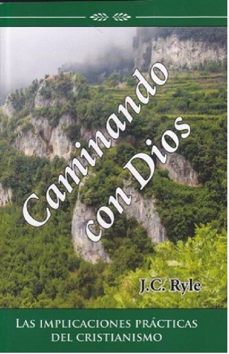 Caminando Con Dios, De J C Rylie. Editorial Faro De Gracia En Español