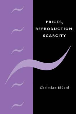 Libro Prices, Reproduction, Scarcity - Christian Bidard