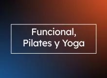 Funcional, Pilates y Yoga