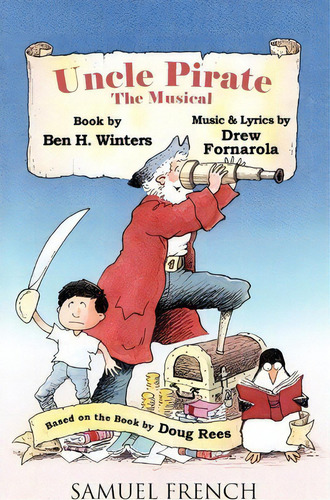 Uncle Pirate, De Ben H. Winters. Editorial Samuel French Inc, Tapa Blanda En Inglés